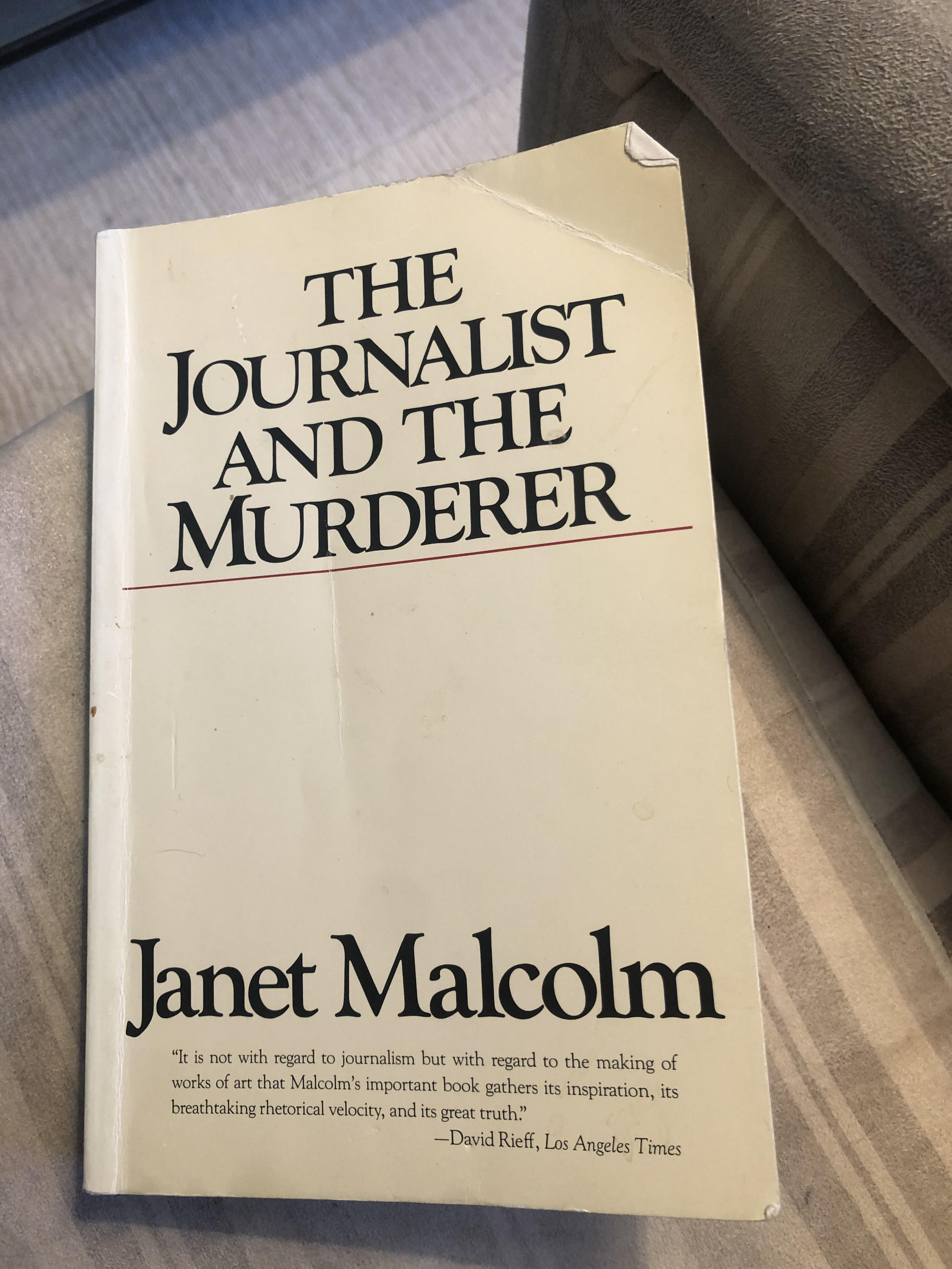 The Journalist and the murderer - Janet Malcolm